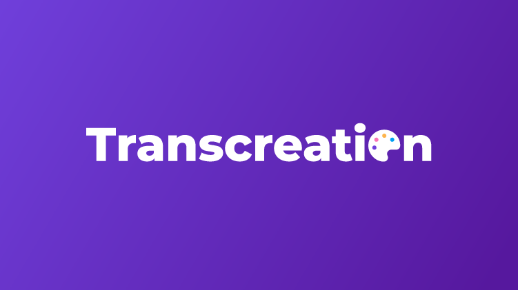 transcreation-hero-118b1af069b55aebd8426c3773e0f6d8 transcreation-hero-118b1af069b55aebd8426c3773e0f6d8